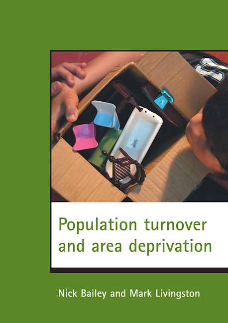 Book cover image for Population turnover and area deprivation ISBN: 9781861349750